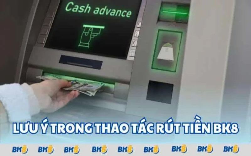 Rút Tiền Một số điều kiện mà BK 8 đặt ra khi người chơi rút tiền