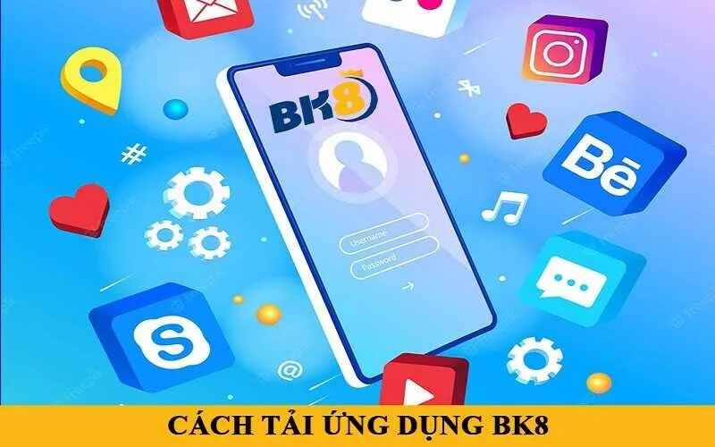 Tải App Những lưu ý quan trọng để tải app BK88 thành công